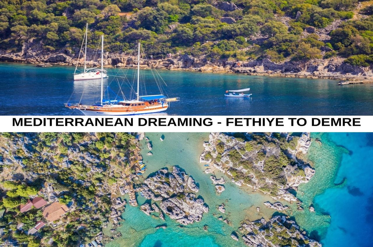 Mediterranean Dreaming- Fethiye to Demre